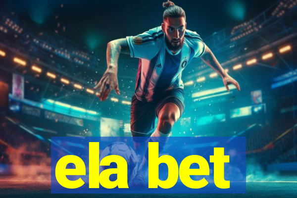 ela bet